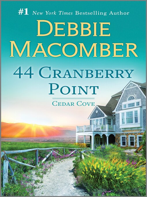 Title details for 44 Cranberry Point by Debbie Macomber - Available